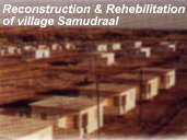 Reconstruction & Rehebilitation of village Samudraal (29406 bytes)